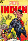 Cover for White Indian (Magazine Enterprises, 1953 series) #14 [A-1 #117]
