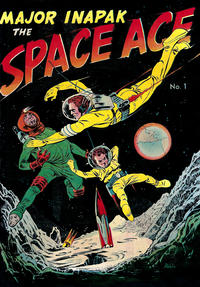 Cover Thumbnail for Major Inapak the Space Ace (Magazine Enterprises, 1951 series) #1