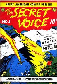 Cover Thumbnail for The Secret Voice (Great American Comics; Peter George Four Star Publication; American Features Syndicate, 1945 series) #1