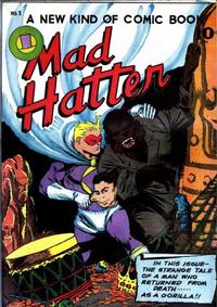 Cover Thumbnail for The Mad Hatter (O. W. Comics Corp., 1946 series) #1