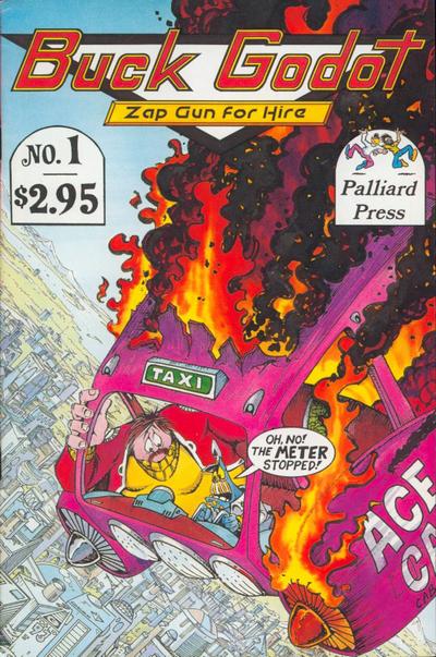 Cover for Buck Godot - Zap Gun for Hire (Palliard Press, 1993 series) #1