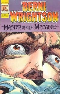 Cover Thumbnail for Berni Wrightson: Master of the Macabre (Pacific Comics, 1983 series) #1