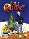 Cover for Kollektivet Julehefte (Bladkompaniet / Schibsted, 2002 series) #2002