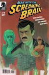 Cover for Man with the Screaming Brain (Dark Horse, 2005 series) #1