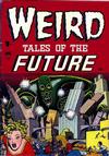 Cover for Weird Tales of the Future (Stanley Morse, 1952 series) #2