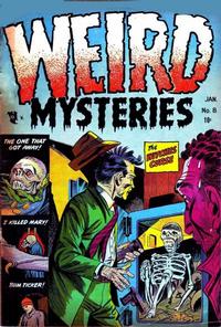 Cover Thumbnail for Weird Mysteries (Stanley Morse, 1952 series) #8