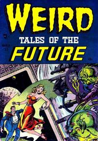 Cover Thumbnail for Weird Tales of the Future (Stanley Morse, 1952 series) #1