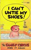 Cover for I Can't Untie My Shoes! [Family Circus] (Gold Medal Books, 1975 series) #13065-7