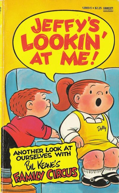 Cover for Jeffy's Lookin' At Me! [Family Circus] (Gold Medal Books, 1977 series) #12869-5