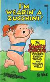 Cover for I'm Wearin' a Zucchini! [Family Circus] (Gold Medal Books, 1991 series) #14618-9