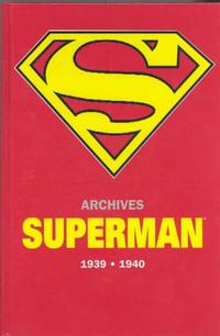 Cover Thumbnail for Archives Superman 1939 - 1940 (Semic S.A., 2004 series) 