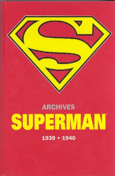 Cover for Archives Superman 1939 - 1940 (Semic S.A., 2004 series) 