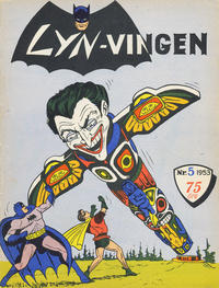 Cover Thumbnail for Lynvingen (Serieforlaget / Se-Bladene / Stabenfeldt, 1953 series) #5/1953
