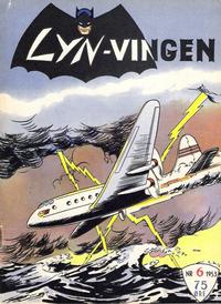 Cover Thumbnail for Lynvingen (Serieforlaget / Se-Bladene / Stabenfeldt, 1953 series) #6/1953