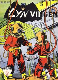 Cover Thumbnail for Lynvingen (Serieforlaget / Se-Bladene / Stabenfeldt, 1953 series) #8-9/1953