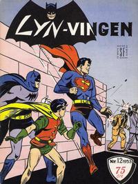 Cover Thumbnail for Lynvingen (Serieforlaget / Se-Bladene / Stabenfeldt, 1953 series) #12/1953