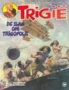 Cover for Trigië (Oberon, 1977 series) #18 - De slag om Trigopolis
