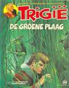 Cover for Trigië (Oberon, 1977 series) #20 - De groene plaag