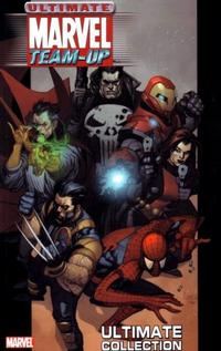 Cover Thumbnail for Ultimate Marvel Team-Up Ultimate Collection (Marvel, 2006 series) 
