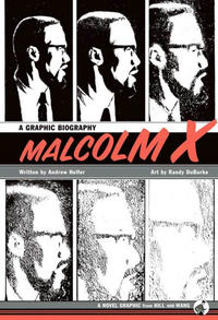 Cover for Malcolm X: A Graphic Biography (Farrar, Straus, and Giroux, 2006 series) 