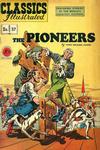 Cover for Classics Illustrated (Gilberton, 1947 series) #37 [O] - The Pioneers