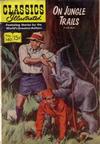 Cover for Classics Illustrated (Gilberton, 1947 series) #140 [O] - On Jungle Trails