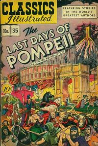 Cover Thumbnail for Classics Illustrated (Gilberton, 1947 series) #35 [O] - The Last Days of Pompeii