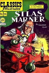 Cover Thumbnail for Classics Illustrated (Gilberton, 1947 series) #55 [O] - Silas Marner