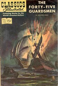 Cover for Classics Illustrated (Gilberton, 1947 series) #113 [O] - The Forty-Five Guardsmen
