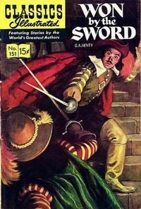 Cover Thumbnail for Classics Illustrated (Gilberton, 1947 series) #151 [O] - Won by the Sword