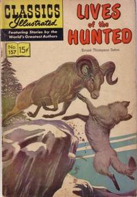 Cover for Classics Illustrated (Gilberton, 1947 series) #157 [O] - Lives of the Hunted