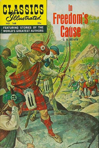 Cover for Classics Illustrated (Gilberton, 1947 series) #168 [O] - In Freedom's Cause