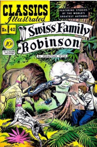 Cover for Classics Illustrated (Gilberton, 1947 series) #42 [O] - Swiss Family Robinson