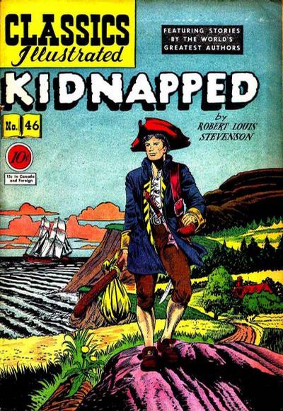 Cover for Classics Illustrated (Gilberton, 1947 series) #46 [O] - Kidnapped