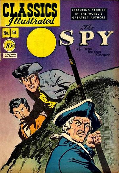 Cover for Classics Illustrated (Gilberton, 1947 series) #51 [O] - The Spy