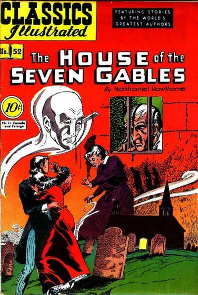 Cover for Classics Illustrated (Gilberton, 1947 series) #52 [O] - The House of the Seven Gables