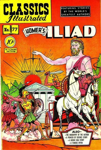 Cover for Classics Illustrated (Gilberton, 1947 series) #77 [O] - Iliad