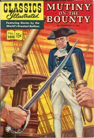 Cover for Classics Illustrated (Gilberton, 1947 series) #100 [O] - Mutiny on the Bounty