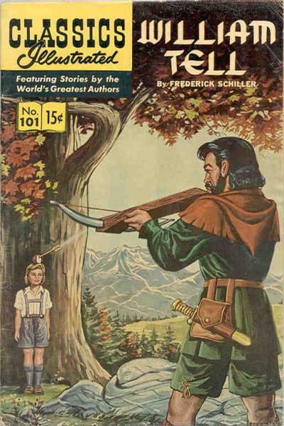 Cover for Classics Illustrated (Gilberton, 1947 series) #101 [O] - William Tell