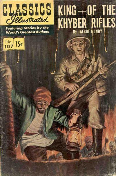 Cover for Classics Illustrated (Gilberton, 1947 series) #107 [O] - King — of the Khyber Rifles
