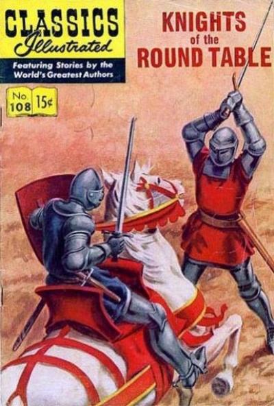 Cover for Classics Illustrated (Gilberton, 1947 series) #108 [O] - Knights of the Round Table