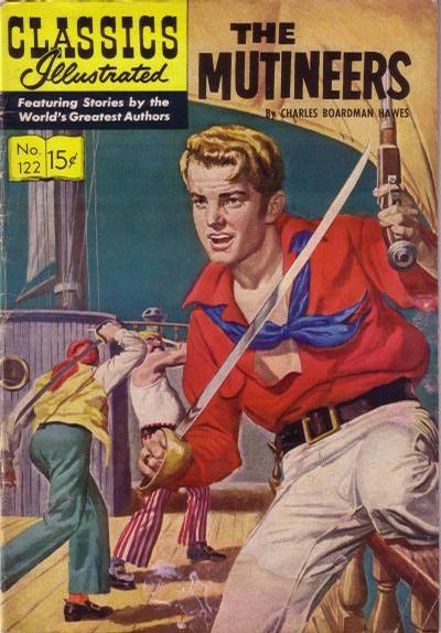 Cover for Classics Illustrated (Gilberton, 1947 series) #122 [O] - The Mutineers