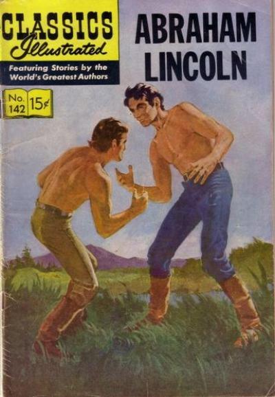 Cover for Classics Illustrated (Gilberton, 1947 series) #142 [O] - Abraham Lincoln
