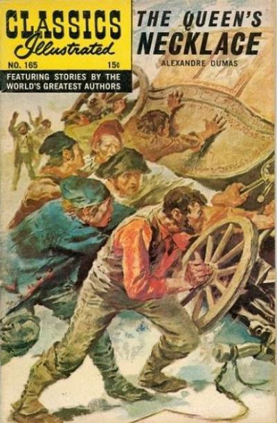 Cover for Classics Illustrated (Gilberton, 1947 series) #165 [O] - The Queen's Necklace