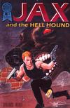 Cover for Jax and the Hell Hound (Blackthorne, 1986 series) #1