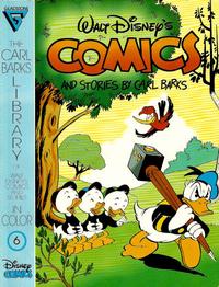 Cover Thumbnail for The Carl Barks Library of Walt Disney's Comics and Stories in Color (Gladstone, 1992 series) #6