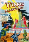 Cover for Titanes Planetarios (Editorial Novaro, 1953 series) #47