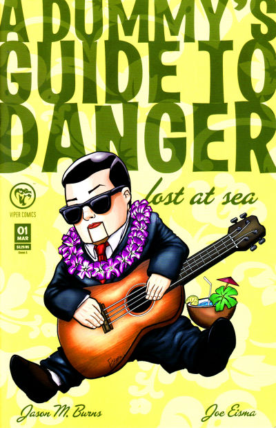 Cover for A Dummy's Guide to Danger: Lost At Sea (Viper, 2008 series) #1