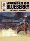 Cover for Legenden om Blueberry (Hjemmet / Egmont, 2006 series) #13 - Missouris demoner