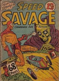 Cover Thumbnail for Speed Savage (Bell Features, 1945 series) 